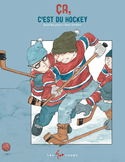 Ça, c'est du hockey [nouvelle édition]